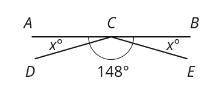 Segments AB,DC, and EC intersect at point C. Angle DCE measures 148. Find the value