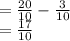 =\frac{20}{10} -\frac{3}{10}\\=\frac{17}{10}