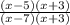 \frac{(x-5)(x+3)}{(x-7)(x+3)}