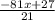 \frac{-81x+27}{21}