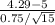 \frac{4.29-5}{0.75/\sqrt{15} }