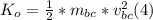 K_{o} = \frac{1}{2} * m_{bc} * v_{bc} ^{2} (4)