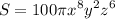 \displaystyle \: S = 100\pi{ x}^{8} {y}^{2}  {z}^{ 6}