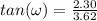 tan(\omega)=\frac{2.30}{3.62}