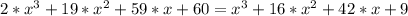 2*x^3 + 19*x^2 + 59*x + 60 =  x^3 + 16*x^2 + 42*x + 9