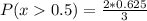 P(x0.5) =\frac{2 * 0.625}{3}