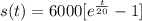 s(t)=6000[e^{\frac{t}{20} }-1]