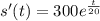 s'(t)=300e^{\frac{t}{20} }