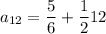 a_{12}=\dfrac{5}{6}+\dfrac{1}{2}{12}