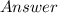 \huge \mathsf \blue {Answer}