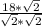 \frac{18*\sqrt{2}}{\sqrt{2} * \sqrt{2}}