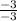 \frac{-3}{-3}