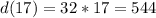 d(17) = 32 * 17 = 544