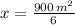 x = \frac{900\,m^{2}}{6}