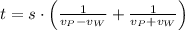 t = s\cdot \left(\frac{1}{v_{P}-v_{W}}+\frac{1}{v_{P}+v_{W}}  \right)