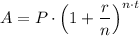 A = P\cdot \left(1 + \dfrac{r}{n} \right)^{n\cdot t}