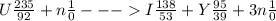 U\frac{235}{92}  + n\frac{1}{0}--- I\frac{138}{53}  + Y\frac{95}{39} +3n \frac{1}{0}