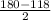 \frac{180-118}{2}