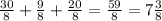 \frac{30}{8}+\frac{9}{8}+\frac{20}{8}=\frac{59}{8} =7\frac{3}{8}