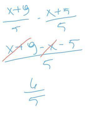 What is the simplified from of x+9/5 - x+5/5