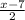  \frac{x - 7}{2} 