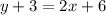 y + 3 = 2x + 6