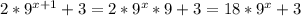 2*9^{x + 1} + 3 = 2*9^x*9 + 3 = 18*9^x + 3