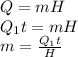 Q = mH\\Q_1t=mH\\m = \frac{Q_1t}{H}