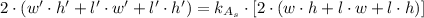 2\cdot (w'\cdot h' + l'\cdot w' + l' \cdot h') = k_{A_{s}}\cdot [2 \cdot(w\cdot h + l \cdot w + l\cdot h)]