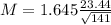M = 1.645\frac{23.44}{\sqrt{141}}