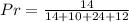 Pr = \frac{14}{14+10+24+12}