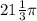 21 \frac{1}{3} \pi