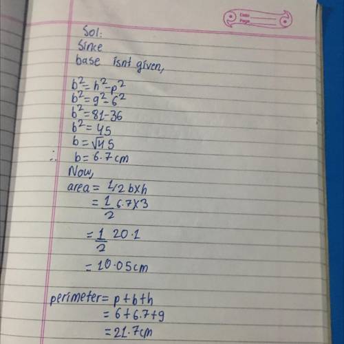 Find the area and perimeter of the following triangle: 3 cm 6 cm 9 cm​