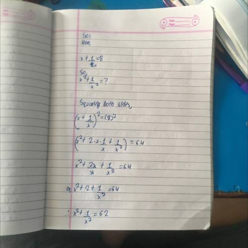 If x+ 1/x=8, find x^2+ 1/x^2​