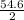 \frac{54.6}{2}