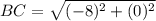 BC = \sqrt{(-8)^2 + (0)^2