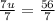 \frac{7u}{7} = \frac{56}{7}