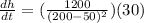 \frac{dh}{dt} = (\frac{1200}{(200-50)^{2} } )(30)