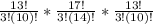 \frac{13!}{3! (10)!}* \frac{17!}{3! (14)!}* \frac{13!}{3! (10)!}