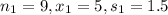 $n_1 = 9, x_1 = 5,s_1 = 1.5$