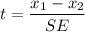 $t=\frac{x_1-x_2}{SE}$