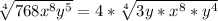 \sqrt[4]{768x^8y^5} = 4* \sqrt[4]{3y * x^8 *y^4}