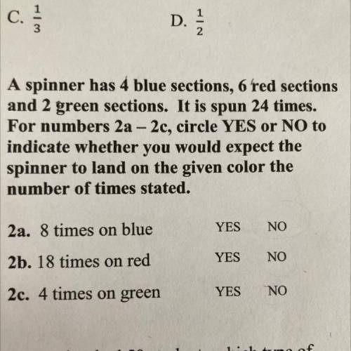 A spinner has 4 blue sections, 6 red sections and 2 green sections. It is spun 24 times. For numbers
