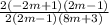 \frac{2(-2m + 1)(2m - 1)}{2(2m - 1)(8m + 3)}