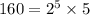 160=2^5\times 5