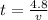 t=\frac{4.8}{v}