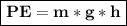 \boxed{\bold{PE=m*g*h}}