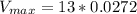 V_{max}=13*0.0272