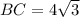 BC =4\sqrt 3