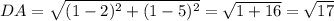 DA=\sqrt{(1-2)^2+(1-5)^2}=\sqrt{1+16}=\sqrt{17}